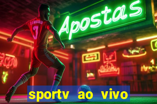 sportv ao vivo online multi